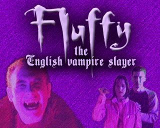 Poster Fluffy the English Vampire Slayer