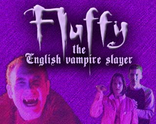 Poster Fluffy the English Vampire Slayer