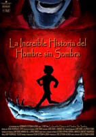 Poster La Increíble Historia del Hombre sin Sombra