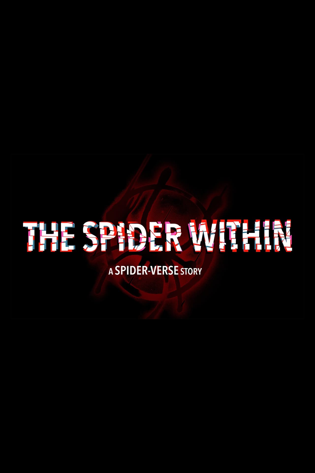 Poster The Spider Within: A Spider-Verse Story