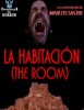 Cortometrajes del Horror 3: La Habitación