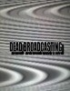 Dead Broadcasting