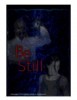 Be Still