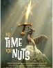 No Time for Nuts