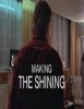 Making The Shining