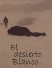 El Desierto Blanco