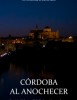 Córdoba al Anochecer
