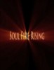 Soul Fire Rising