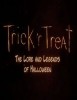 Trick ‘r Treat: The Lore and Legends of Halloween