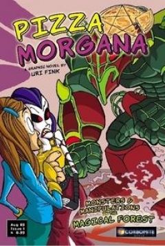 Poster Pizza Morgana: Episode 1 - Monsters and Manipulations in the Magical Forest