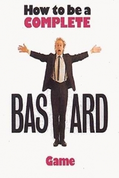 Poster How to be a Complete Bastard