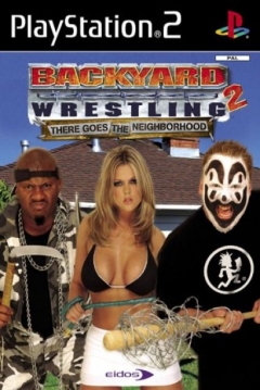 Poster Backyard Wrestling 2: There Goes the Neighborhood
