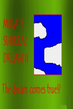 Poster Mika's Surreal Dream II: The Dream Comes True!?