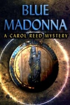 Poster Blue Madonna: A Carol Reed Mystery
