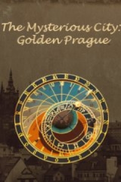 Poster The Mysterious City: Golden Prague
