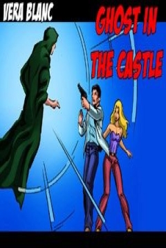 Poster Vera Blanc: Episode 2 - Ghost in the Castle