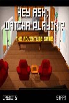 Poster Hey Ash, Watcha Playin’?: The Adventure Game