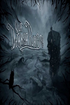 Poster Our Darker Purpose