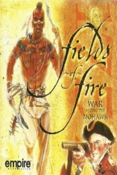 Poster Fields of Fire: War Along the Mohawk