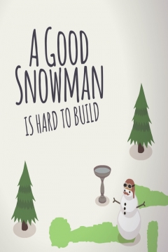Poster A Good Snowman Is Hard To Build