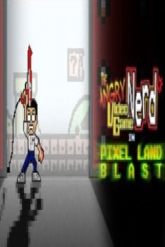 Poster The Angry Video Game Nerd in Pixel Land Blast