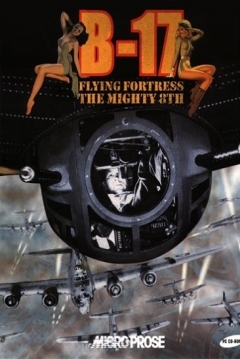 Poster B-17 Flying Fortress: The Mighty 8th!
