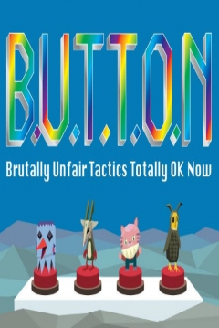 Poster B.U.T.T.O.N. (Brutally Unfair Tactics Totally OK Now)