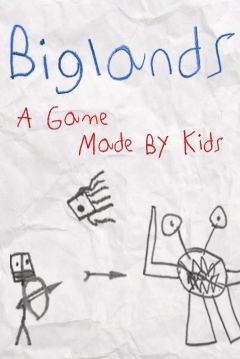 Poster Biglands: A Game Made By Kids