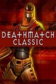 Poster Deathmatch Classic