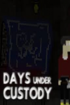 Poster Days Under Custody