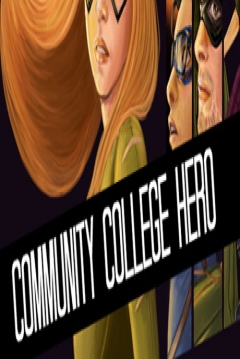 Poster Community College Hero: Trial by Fire