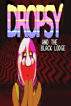 Poster Dropsy and the Black Lodge