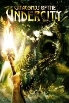 Poster Catacombs of the Undercity