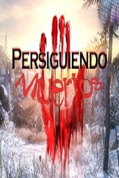 Poster Persiguiendo Muertos