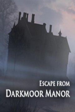 Poster Escape From Darkmoor Manor