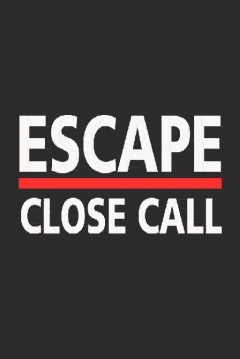 Poster Escape: Close Call