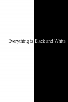 Poster Everything is Black and White