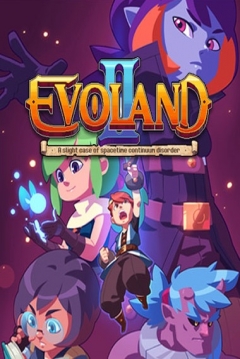 Poster Evoland 2: A Slight Case of Spacetime Continuum Disorder