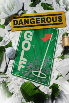 Poster Dangerous Golf