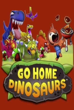 Poster Go Home Dinosaurs!