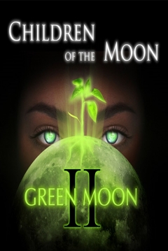 Poster Green Moon 2: Children of the Moon