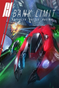 Poster Bank Limit: Advanced Battle Racing