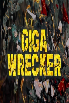 Poster Giga Wrecker