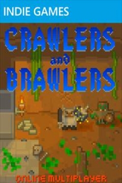 Poster Crawlers and Brawlers
