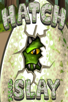Poster Hatch and Slay