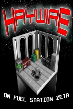 Poster Haywire on Fuel Station Zeta