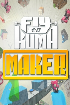 Poster Fly to Kuma Maker
