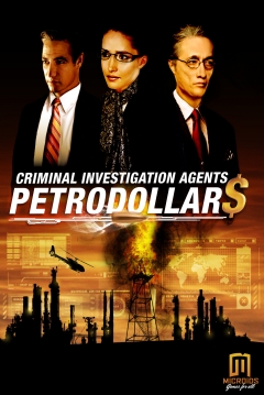Poster Criminal Investigation Agents: Petrodollars