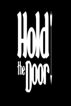 Poster Hold the Door!