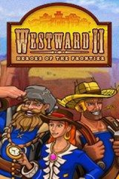 Poster Westward II: Heroes of the Frontier